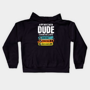 Awesome dude checklist Kids Hoodie